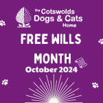 Celebrate Free Wills Month with the Cotswolds Dogs & Cats Home!